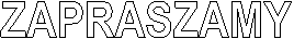 ZAPRASZAMY